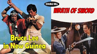 Wu Tang Collection - Bruce Lee in New Guinea (English Dub) | Wrath of Sword (English Subtitled)