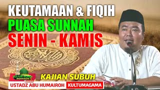 PUASA SUNNAH SENIN KAMIS/USTADZ ABU HUMAIROH @KajianOnline744