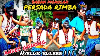 🔴Spesial Ngakak Andes Ganong || Babak Monolan Persada Rimba