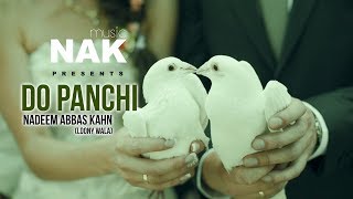 DO PANCHI | NADEEM ABBAS KAHN | Official Video