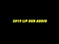 Lip Dub Audio V4