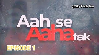 Aah Se Aah Tak | new web series | ullu web series YouTube | hot web series | #ullu #webseries