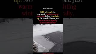 The Driveway That Melts Snow by Itself