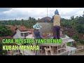 Cara meleter yang benar Kubah Menara