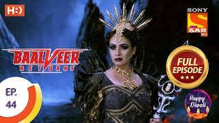 Baalveer Returns - Ep 44 - Full Episode - 8th November, 2019