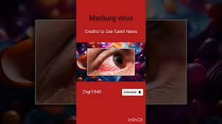 ஐயையோ!!!! கண்ணுல இருந்து இரத்தம் வடியுமா??? - இந்த கொடிய  வைரசால்😱😱😱 # virus #marburg