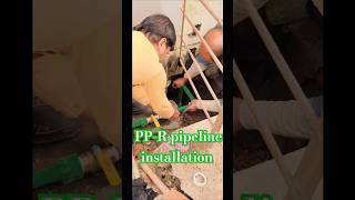 PP-R pipeline installation