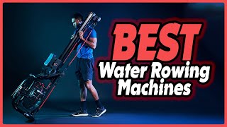 ✅Top 5: Best Water Rowing Machines In 2023 👌 [ Amazon Budget Rowing Machine ]