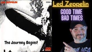 1ST TIME REACTION Led Zeppelin - Good Times Bad Times