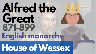 Alfred the Great - English monarchs animated history documentary