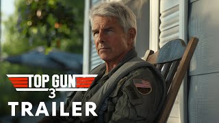 Top Gun 3 (2025) - Teaser Trailer | Tom Cruise