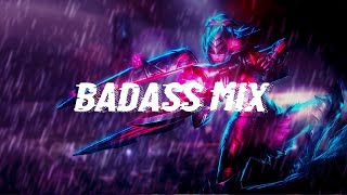[Playlist] Songs that make you unstoppable  | Badass Mix