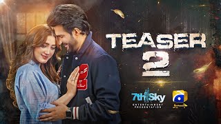 Teaser 2 | Coming Soon | Ft. Adeel Chaudhry, Momina Iqbal, Mirza Zain Baig