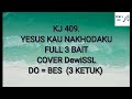 Kj 409 Yesus Kau Nakhodaku Cover DewiSSL