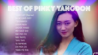 Best of Pinky Yangdon || Your Favourite Playlist