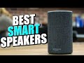 👌Best Smart Speakers In 2022 - Choose The Best Speaker