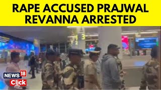 Prajwal Revanna Sex Scandal | Karnataka Police Arrest Rape Accused MP At Bengaluru Airport | N18V