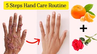 How to Brighten Hands with Orange peels+rose petals (basic 5 Steps Hand Care Routine)