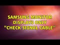 Samsung monitor displays only 