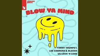 Blow Ya Mind (Extended Mix)