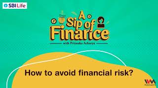 Ek Chuski Finance (English) Ep. 7 : How to avoid financial risk?