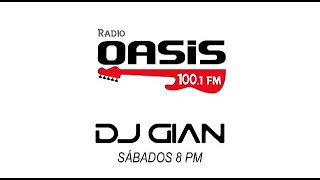 DJ GIAN - RADIO OASIS MIX 60 (Pop Rock Español - Ingles 80's y 90's)