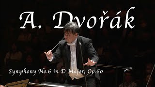 A. Dvořák | Symphony No.6 in D Major, Op.60 | 예술의전당 | 교향악축제 | 정나라 | 공주시충남교향악단 | 드보르자크