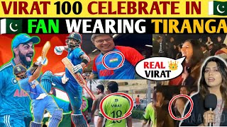 VIRAT'S 100 CELEBRATE IN🇵🇰🔥- PAKI FANS WEARING TIRANAGA😳😳- PAKISTANI GIRLS REACTION