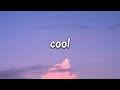 Jonas Brothers - Cool (Lyrics)