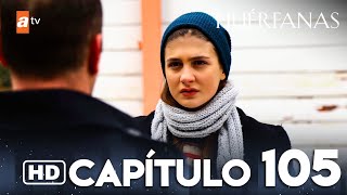 Huérfanas - Capítulo 105