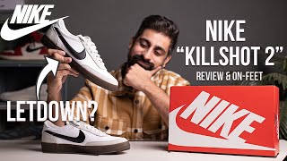 THIS NIKE SNEAKER: A LETDOWN? | NIKE KILLSHOT 2 DETAILED REVIEW AND ON FEET | INDIA