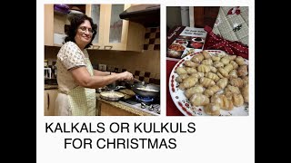 KALKALS FOR CHRISTMAS / KULKULS / KALKALS / ANGLO-INDIAN KULKULS / ANGLO-INDIAN KALKALS