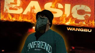 WANGBU - BASIC (Official Music Video)