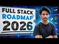 Full Stack Developer Roadmap 2026 🔥 From Beginner to AI Ready Developer