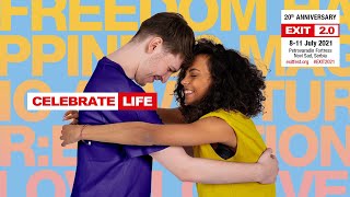 EXIT 20th anniversary 2021 | CELEBRATE LIFE together!