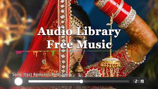 No Copyright Hindi Songs | Bollywood Hit Songs | Audio Library - Free Music