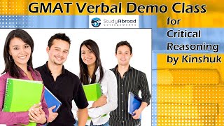 GMAT Verbal Demo Class - Critical Reasoning 1