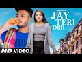 Jay Teri Orr | New Love | | Samir & Priya | Kabir | Hindi Song | RT Official