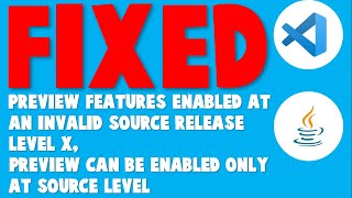 [FIXED]Preview features enabled at an invalid source release level X, preview can be enabled...