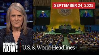 Top U.S. & World Headlines — September 24, 2025