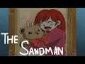 The Sandman | #4 | SWEET DREAMS ARE MADE OF THIS