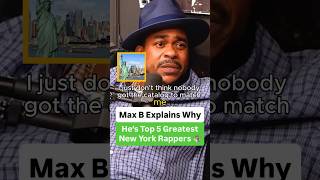 Max B Explains Why He’s Top 5 Greatest New York Rapper 🤷🏽