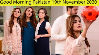 Good Morning Pakistan Today 19th November 2020 complete Pictures||Ary Digital|| Nida yasir show.