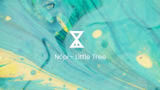 Nōpi - Little Tree