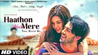 Haathon Mein Mere Tera Haath Ho Song | New Hindi Song | Chaahe Din Ho Ya Raat Ho
