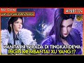 INILAH PRAKTISI KUAT YANG MELUKAI GURU XU YANG !? - Alur Cerita Donghua #LQSWN PART 174