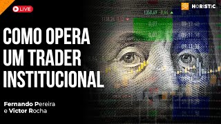 LIVE COM TRADER INSTITUCIONAL! ELE JÁ OPEROU $500.000.000,00!!!