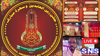 🔴LIVE:- 5 SHAHBAN, jashne zainul abedeen (a.s) juloos e sehre mubarak - lohe ki kaman - SNS AZADARI