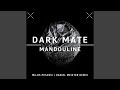 Mandouline (Milos Pesovic Remix)