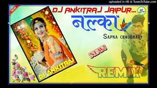 NALKA -(Sapna Chaudhary_ Ruchika Jangid)_New Haryanvi Song2020 _ 3D Hyper Bass Mix_DjAnkitRaj